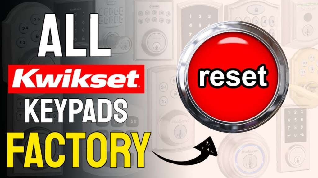Kwikset Keypadssmart Locks Factory Reset Instructions By Silver Eagle Locksmith